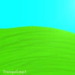 Tranquil