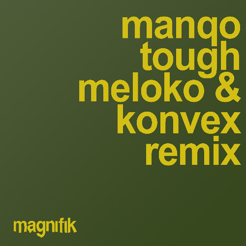 MANQO - Tough