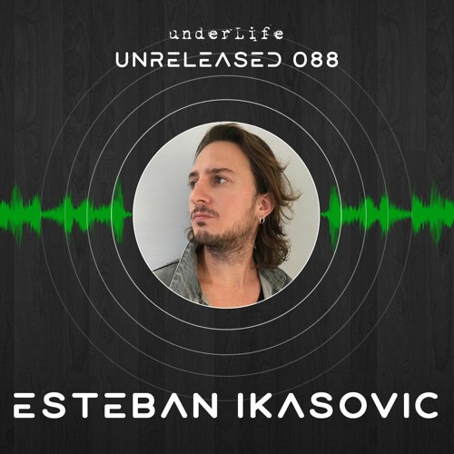 Unreleased 088 By Esteban Ikasovic
