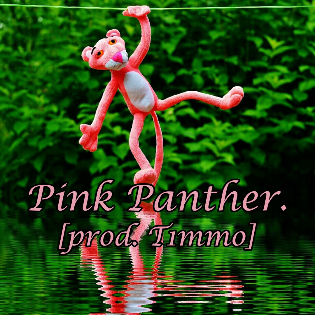 Stream Pink Panther. [prod. T1mmo] by Soyuz. | Listen online for free ...