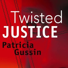 DOWNLOAD Book Twisted Justice A Laura Nelson Thriller (2) (Laura Nelson series)