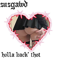 Hollaback Thot