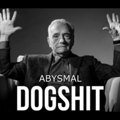 Abysmal Dogshit