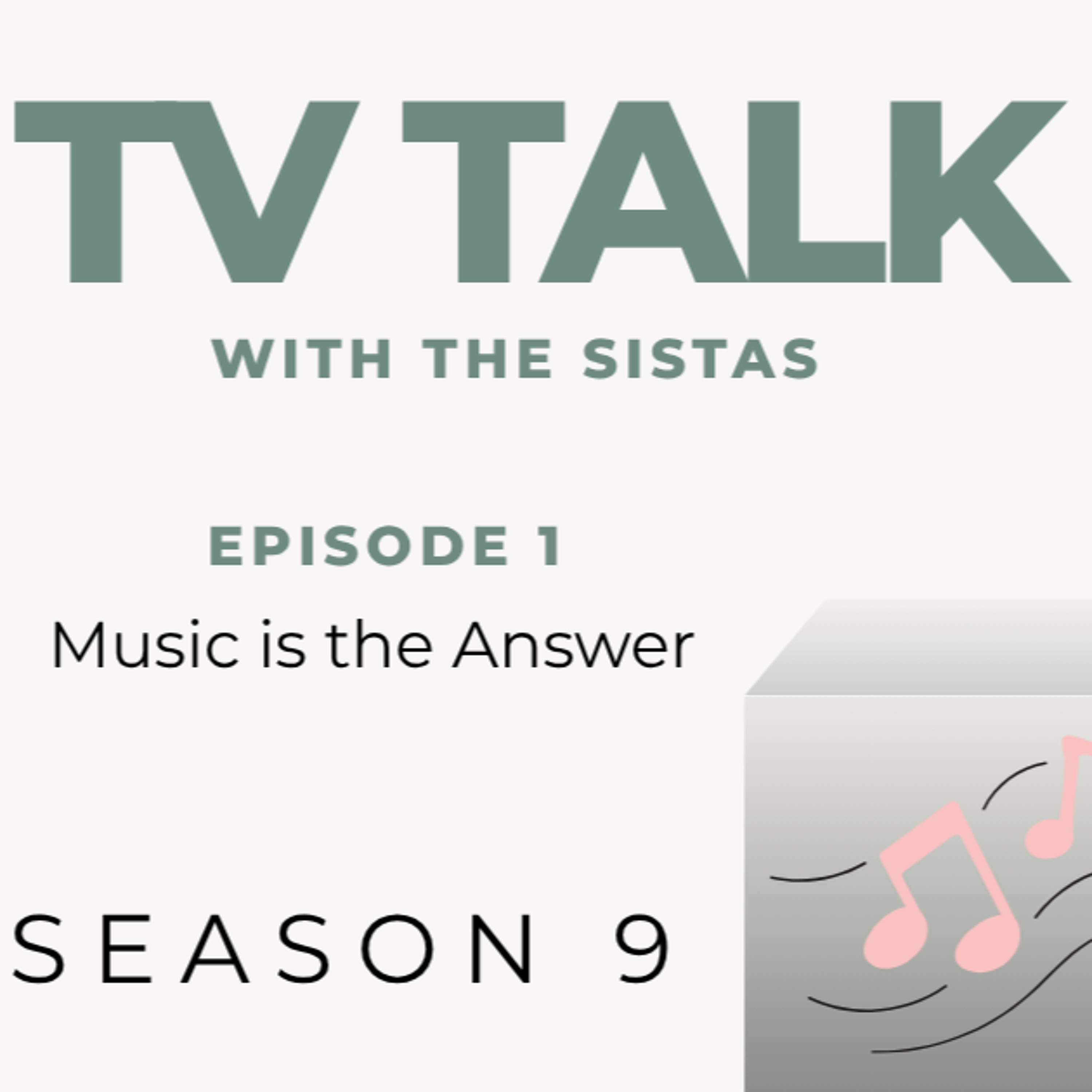 TV Talk With The Sistas Season 9 Episode1 episode artwork