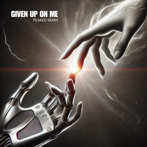 The Weeknd - Given Up On Me (PEAKED Remix) FREE DOWNLOAD