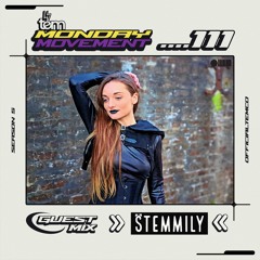 Stemmily Guest Mix - Monday Movement (EP. 111)