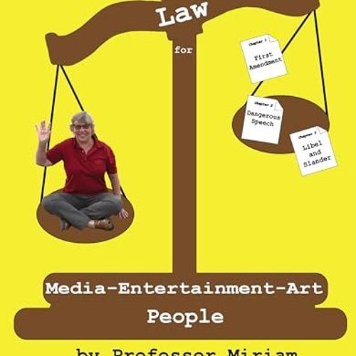 Read PDF Law For Media-Entertainment-Art People: Express Yourself! (Vol 2): First Amendment - Defa