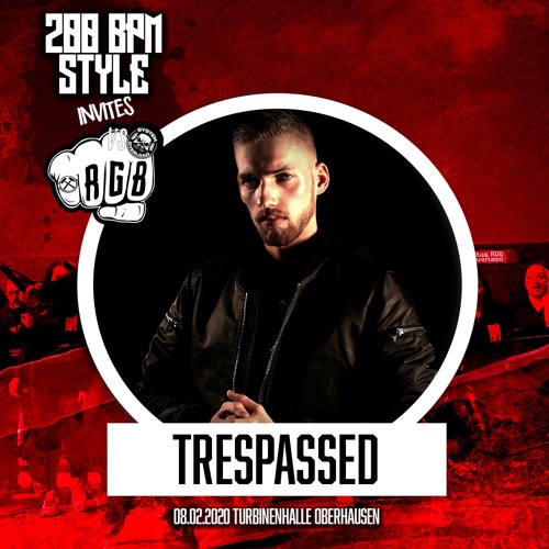 Trespassed  - PROMO MIX - 200 BPM STYLE Invites RGB Vs. System Overload #3