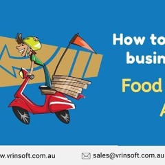 How To Grow Your Business Using Food Ordering App
