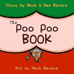 +Read-Full( The Poo Poo Book: A Book for Children to Enjoy and Learn about Toilet Time–Make Pot
