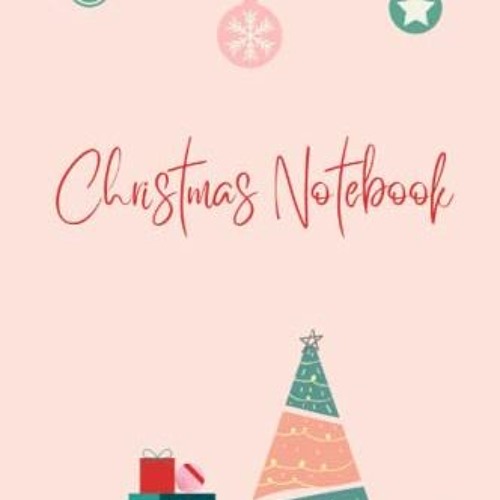 $@ Christmas Notebook, A great gift for teachers, friends and family $E-book@