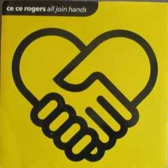 Ce Ce Rogers - All Join Hands (SafetyJac Re-Rub)