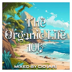 The Organic Life 106