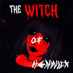 The Witch Of Hemwick