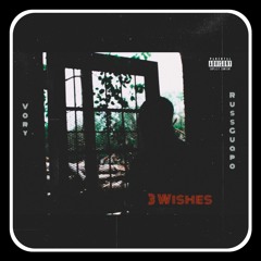 3 WISHES (FEAT. VORY)