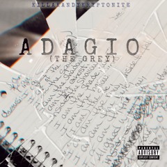 Adagio (The Grey)(Beat Prod. By 52Blu)