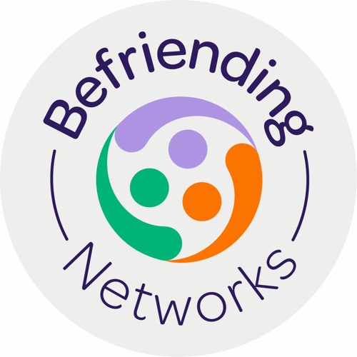 Stream episode Befriender Training: What is Befriending? by Befriending ...