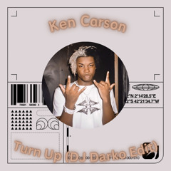 Ken Carson - Turn Up (DJ Darko Edit) Free Download