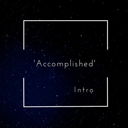 Accomplished