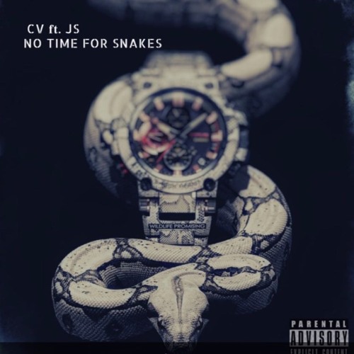 CV X JS - No Time For Snakes