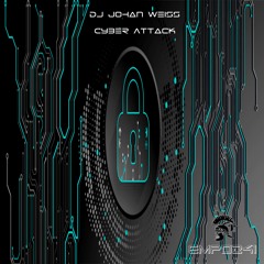Dj Johan Weiss - Cyber Attack (Original Mix)