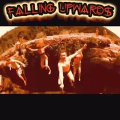 Falling Upwards