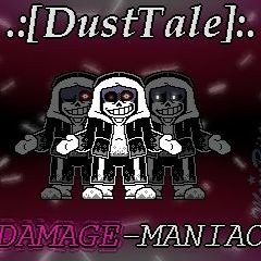 Dusttale - Damage-Maniac (Cover)