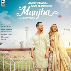 Vishal Mishra  Manjha DJ NYK Mashup  Mashed With Terry Da Libra  Nightfall Flute By Sahil Khan