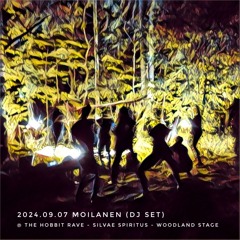 2024.09.07 Moilanen (Dj Set) @ The Hobbit Rave