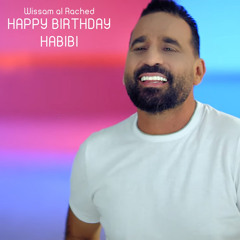 Happy Birhday Habibi