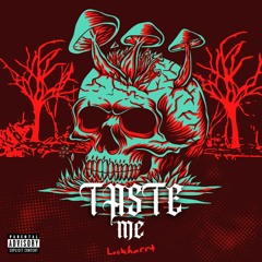 taste me (prod. blvnkface x yago)