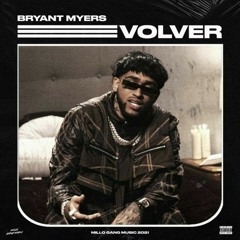 Volver • Bryant Myers