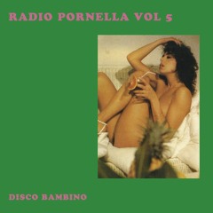 Radio Pornella Volume 5