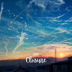 Iromi - Closure