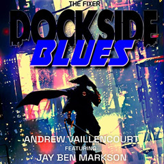 [READ] EBOOK 📰 Dockside Blues: Eight New Tales from the World of the Fixer by  Andre