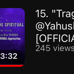 15. Tragedy ft. @YahushaApprentice [OFFICIAL SONG].mp3