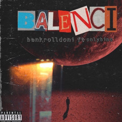 Balenci w onlybino [prod. ouhboy]
