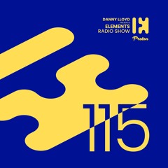Danny Lloyd - Elements Radio Show 115