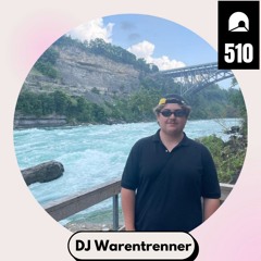 510-Cast #2 - DJ Warentrenner