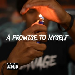 "A Promise To Myself"   Prod.Kosfinger Beats