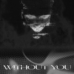 Without You