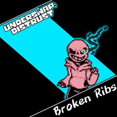 [Underswap- Distrust] Phase 3- Broken Ribs By Plawerian