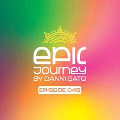Epic Journey #45 Danni Gato
