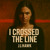 Artwork for I CrossedThe Line