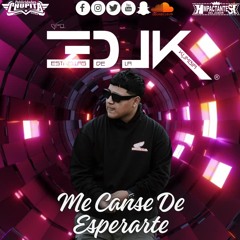 Estrellas De La Kumbia- Me Canse De Esperarte (2025)