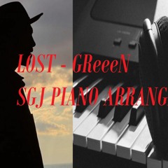 Lost - GReeeN (SGJ Piano Arrangement)