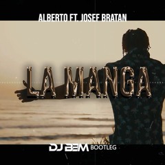 Alberto - La Manga (DJ BBM BOOTLEG).mp3