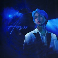 Jin(BTS) - Abyss