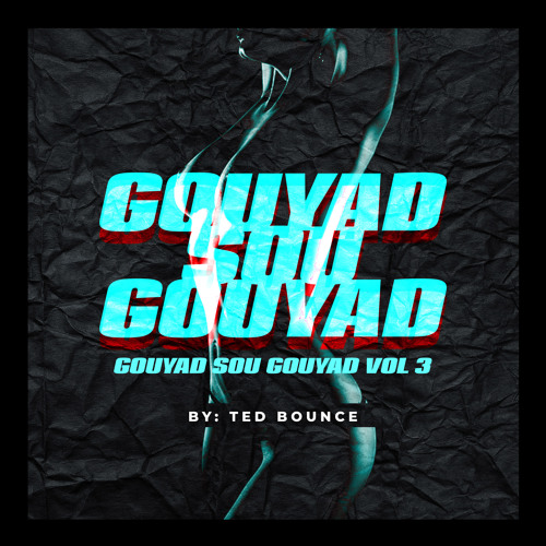 GOUYAD SOU GOUYAD KONPA MIX Vol 3