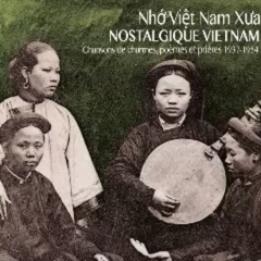Various-Nostalgique Vietnam (1937-1954) Folk, Traditional
